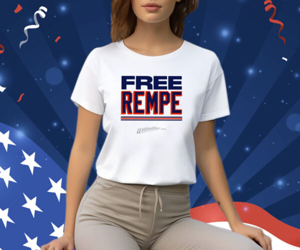 Free Rempe 2024 Shirt