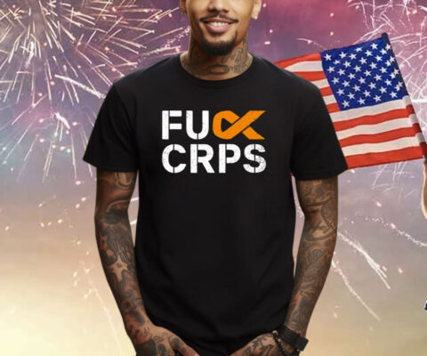 Fuck Crps T-Shirt