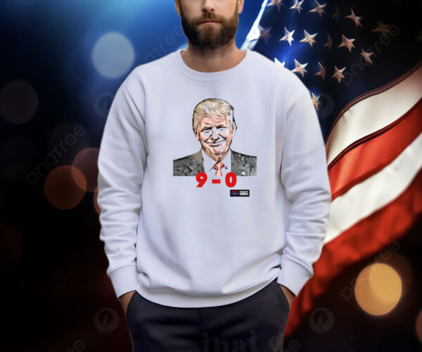 Trump 9-0 Scotus Shirt