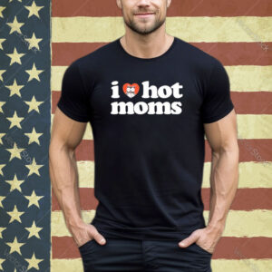 Official I Heart Hot Moms X Hooters Shirt