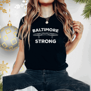 Baltimore Bridge Pray For Baltimore Baltimore Strong T-Shirt