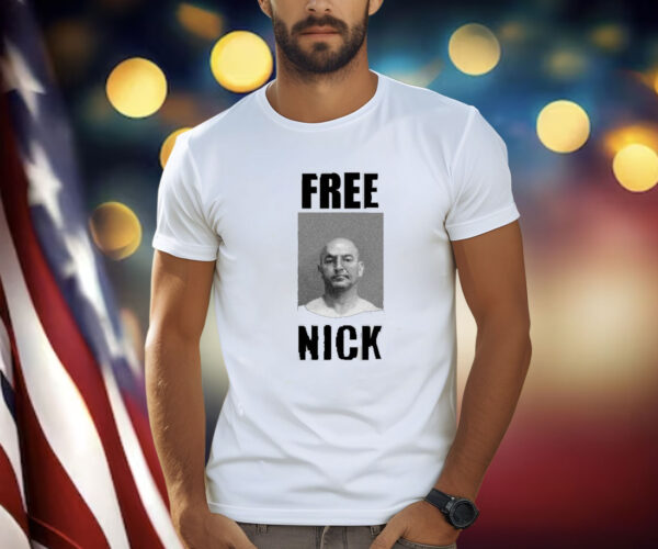 Nick Theslof Free Nick Shirt