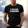 Vee Vamp Zo I Fuck Losers Shirt