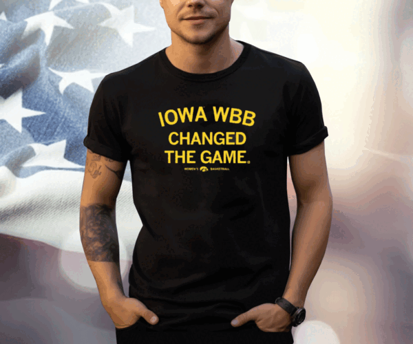 Iowa Wbb Changed The Game T-Shirt