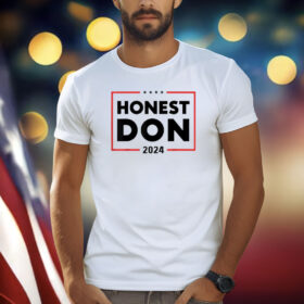 Honest Don Trump Nickname Tee Shirt