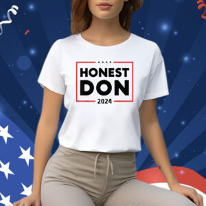 Honest Don Trump Nickname Tee Shirt
