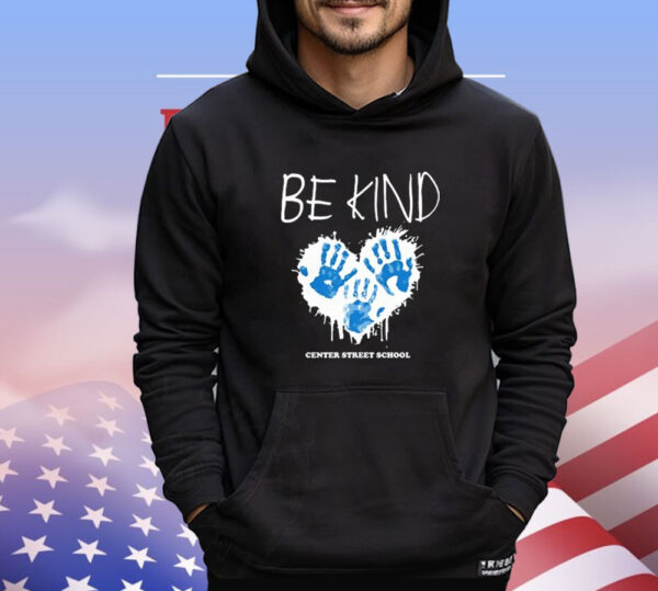 Be Kind Center Street School Shirt