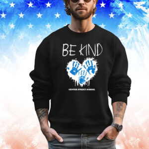 Be Kind Center Street School Shirt