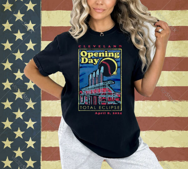 Cleveland Opening Day 2024 Total Eclipse April 8 2024 shirt