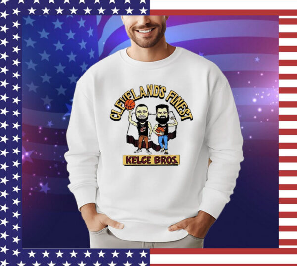Cleveland’s Finest Kelce Bros Shirt