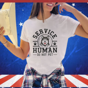 Dog service human do not pet Shirt