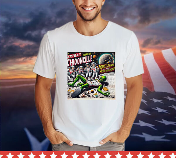 Extra Chrooncille Rockets Trimph Orr Over Alien Invaders Shirt