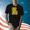 In the dust of this planet Shirt