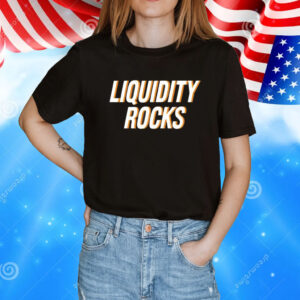 Liquidity rocks T-Shirt