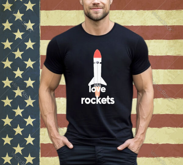 Official I Love Rockets Shirt