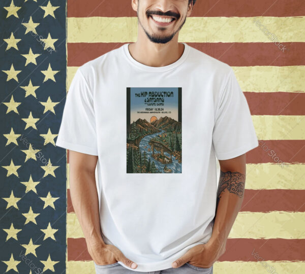 Official The Hip Abduction and Satsang August 30 2024 The Mishawaka Amphitheatre Bellvue CO Shirt