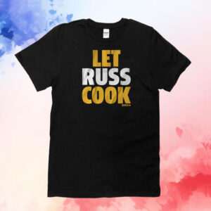 Russell Wilson Pittsburgh Let Russ Cook T-Shirt