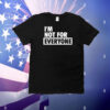 Shannon Sharpe Wearing I’m Not For Everyone t-shirt
