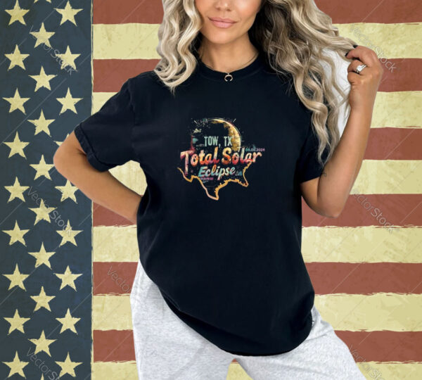 Tow, TX 2024 Total Solar Eclipse T-Shirt