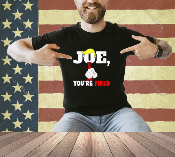 Womens Joe You're Fired Anti-Biden Election Tee funny V-Neck T-Shirt