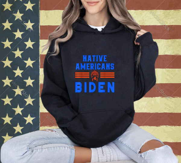 native americans for biden president Indigenous for biden T-Shirt