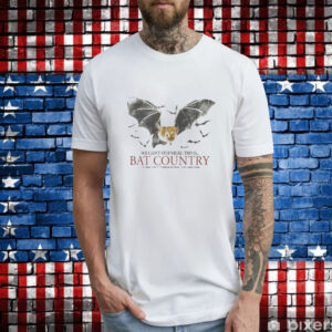 We Can’t Stop Here This Is Bat Country t-shirt