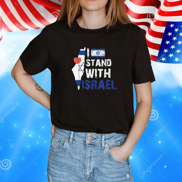 I Stand With Israel Patriotic T shirt USA and Israel Flag T-Shirt