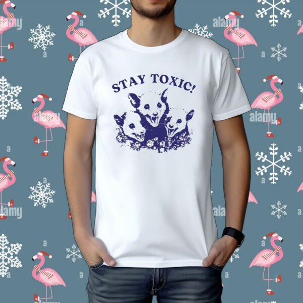 Stay Toxic Trash Panda t-shirt