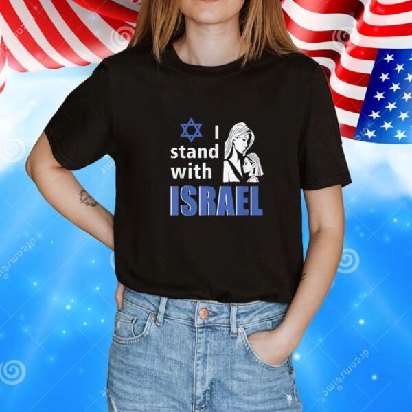 Womens Support for Israel I Stand With IsraelT-Shirt