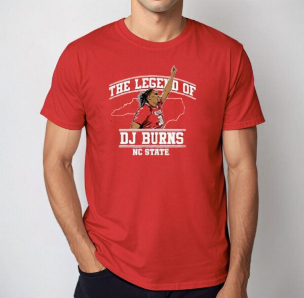 NC State Basketball: The Legend Of DJ Burns - NIL Licensed T Shirt