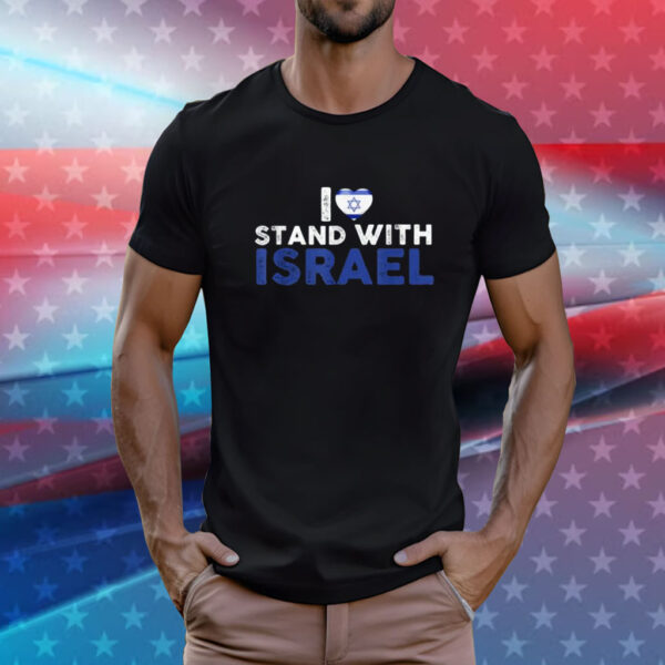 I Stand With Israel Patriotic T shirt USA and Israel Flag T-Shirt