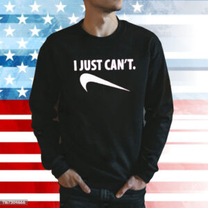 Pink I Just Can’t Shirt