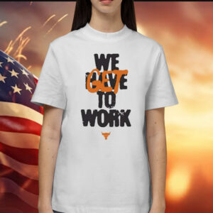 Dwayne Johnson Project Rock We Get To Work t-shirt