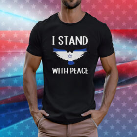 I Stand With Peace Patriotic Israel Flag Premium T-Shirt