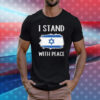 I Stand With Peace Patriotic Israel Flag Premium T-Shirt