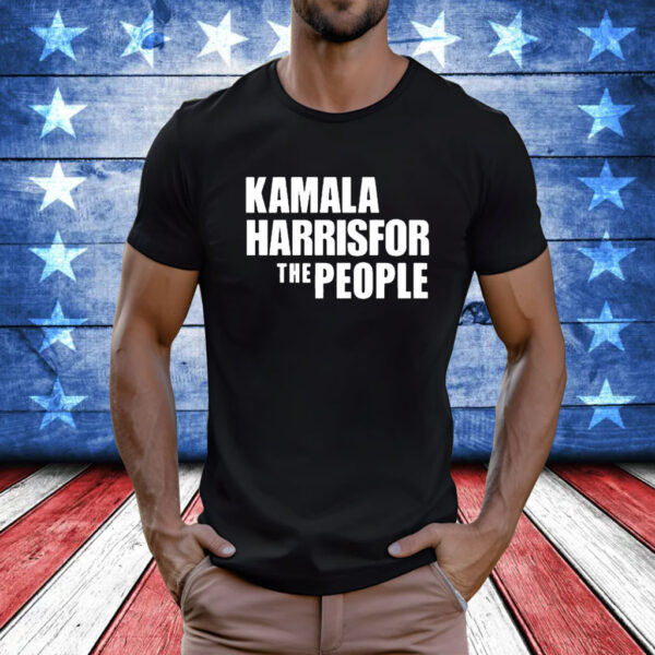 Kamala Harris For The People t-shirt