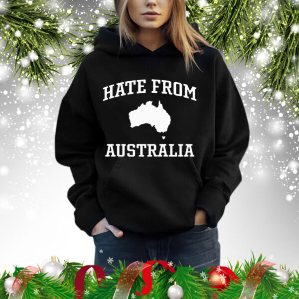 Tom Segura Wearing Hate From Australia t-shirt