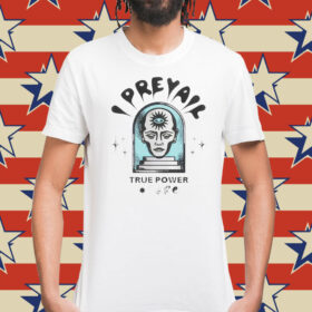 Official I Prevail True Power Shirt