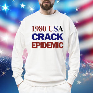 1980 Usa Crack Epidemic t-shirt