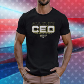 Mercedes Mone All Elite Ceo Certified Elite Only Shirt