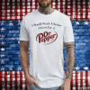 I Would Scam A Senior Citizen For A Dr Pepper t-shirt