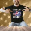 I Stand With Israel Shirt
