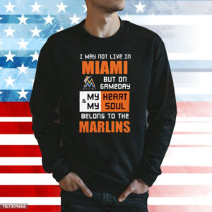 Official My Heart And My Soul Belong To The Marlins Shirt