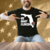 Panthers We Want Florida Shirt