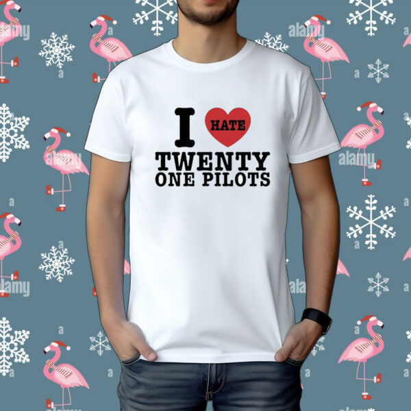 I Hate Twenty One Pilots t-shirt