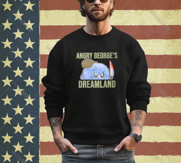 Angry George’s Dreamland Shirt