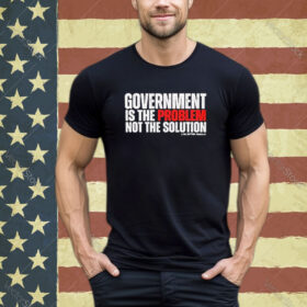 Official Government is the Problem 2 Be Better Podcast shirt