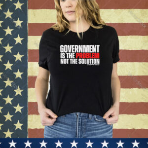 Official Government is the Problem 2 Be Better Podcast shirt