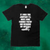 Official If I Miss This Jumpshot I’ll Write Some Feminist Poetry And Recharge My Crystals Tee Shirt