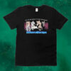 Official If I Win The Lottery There Will Be Signs Tee shirt